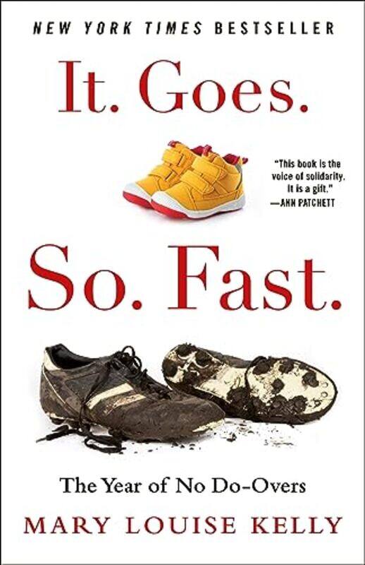 

It Goes So Fast By Kelly Mary Louise - Hardcover
