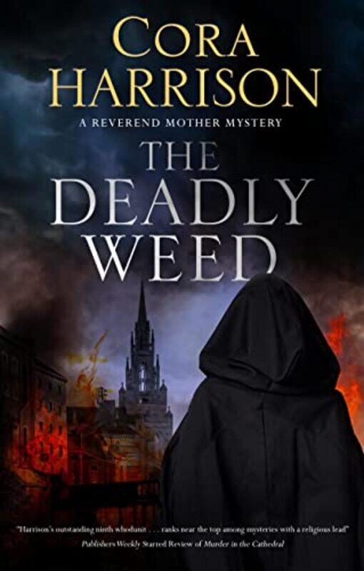 

The Deadly Weed by Cora Harrison-Hardcover