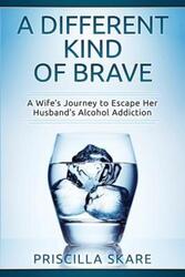 A Different Kind of Brave.paperback,By :Skare, Priscilla