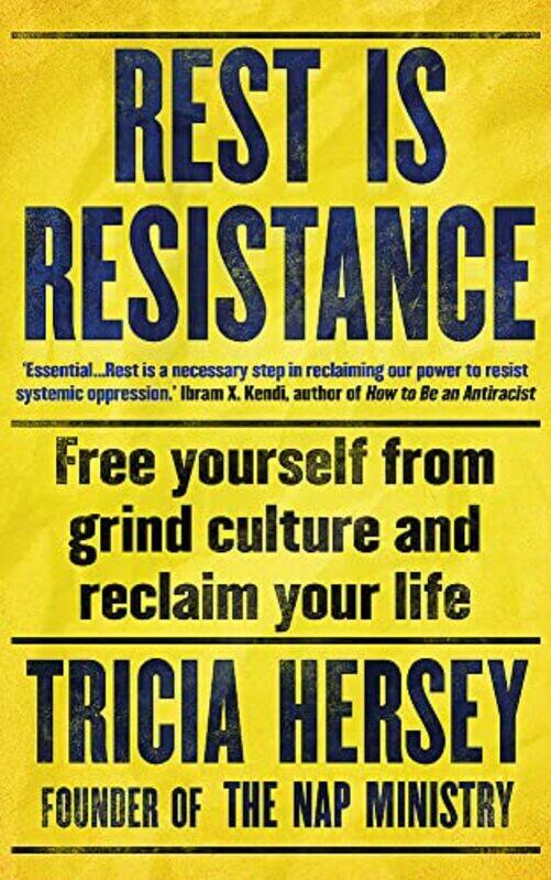 

Rest is Resistance: THE INSTANT NEW YORK TIMES BESTSELLER , Paperback by Hersey, Tricia