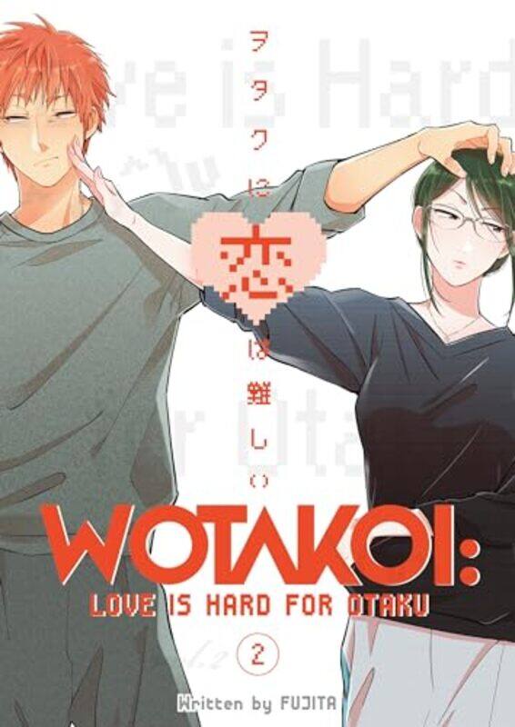 

Wotakoi Love Is Hard For Otaku 2 by Fujita-Paperback