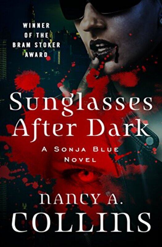 

Sunglasses After Dark by Nancy A Collins-Paperback