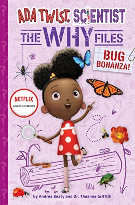 

Bug Bonanza Ada Twist Scientist Why Files 4 by Andrea BeatyTheanne Griffith-Hardcover