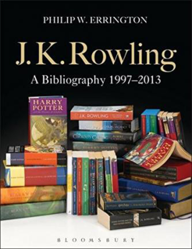 J.K. Rowling: A Bibliography 1997-2013, Hardcover Book, By: Philip W. Errington