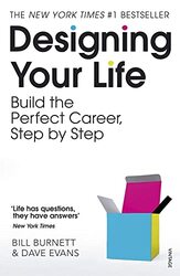 Designing Your Life Build The Perfect Career Step By Step By Burnett, Bill - Evans, Dave Paperback