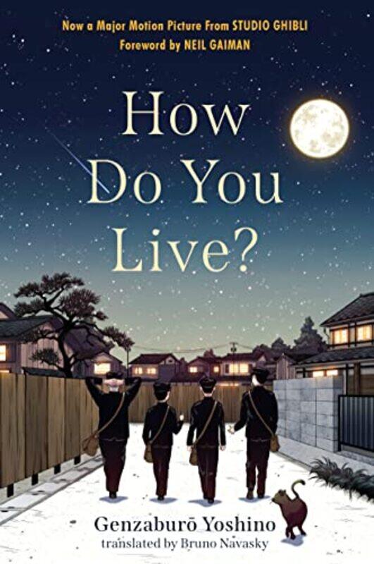 

How Do You Live by Yoshino, Genzaburo, Navasky, Bruno, Gaiman, Neil , Paperback