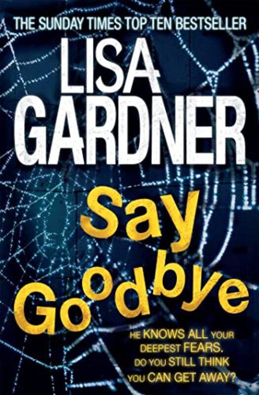 

Say Goodbye Fbi Profiler 6 by Lisa Gardner-Paperback