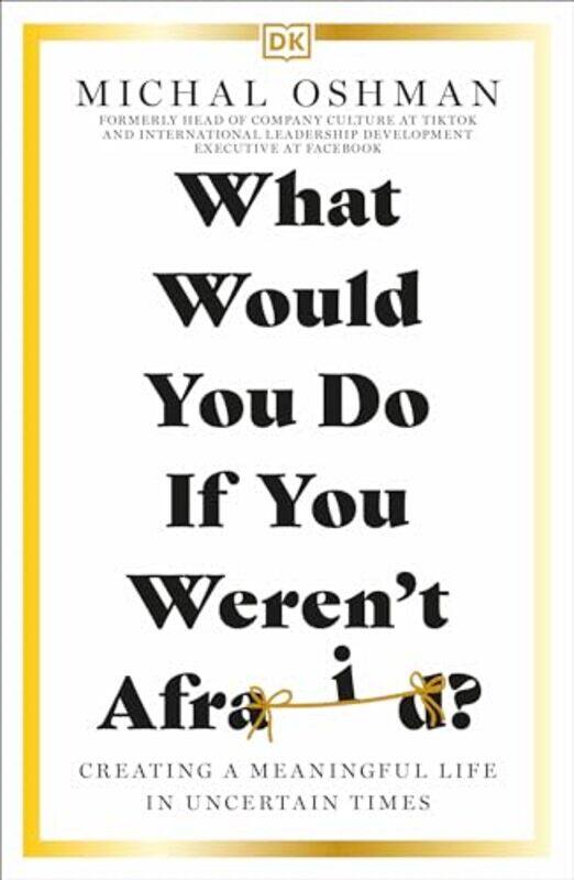 

What Would You Do If You Werent Afraid By Oshman Michal - Paperback