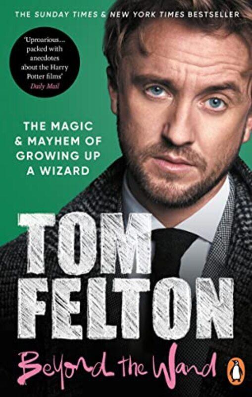 

Beyond The Wand by Tom Felton Paperback