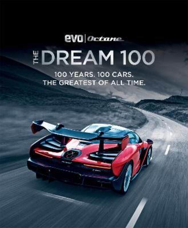 

The Dream 100 from evo and Octane: 100 years. 100 cars. The greatest of all time.