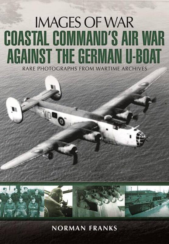 

Coastal Commands Air War Against the German UBoats by Norman Franks-Paperback