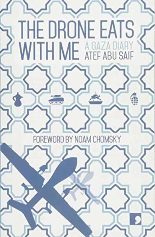 

Drone Eats With Me, The, Paperback Book, By: Atef Abu Saif