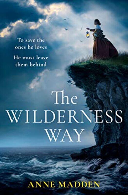 

The Wilderness Way by Anne Madden-Paperback