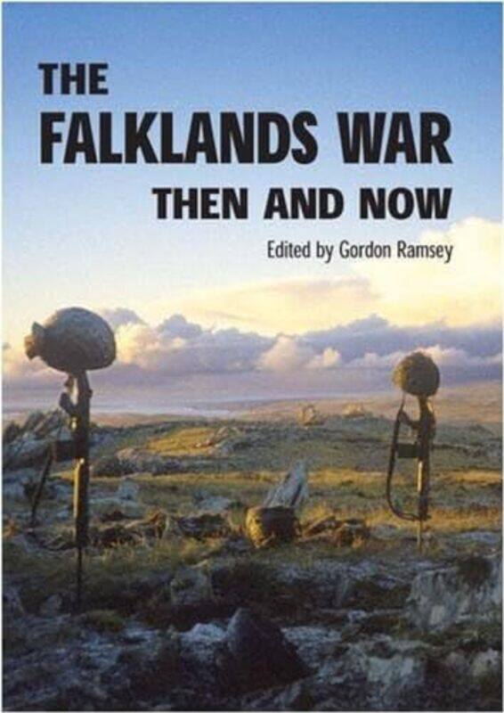 

Falklands War Then and Now by Gordon Ramsey-Hardcover