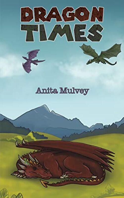 

Dragon Times by Anita Mulvey-Paperback