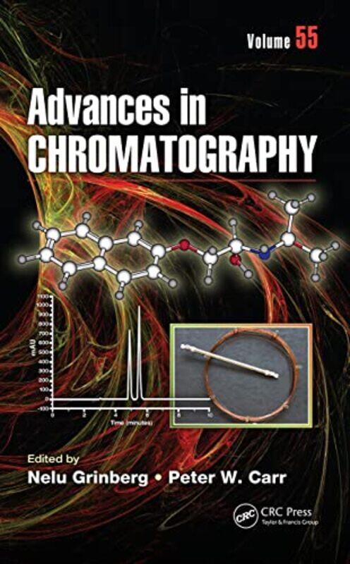 

Advances in Chromatography by Toby BrownSteven CampbellTim CorcoranMark SantiagoShaun JardineRichard BrzakalaStuart DoddsPhil NixonWayne HassayMadhav