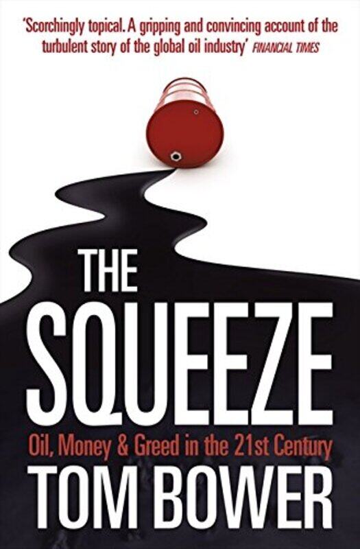 

The Squeeze, Paperback Book, By: Tom Bower