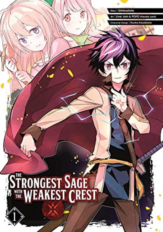 

The Strongest Sage with the Weakest Crest 1 by ShinkoshotoKansho & Hyoko Friendly Land-Paperback