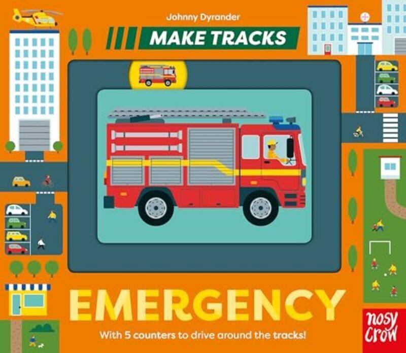 

Make Tracks: Emergency By Johnny Dyrander Paperback