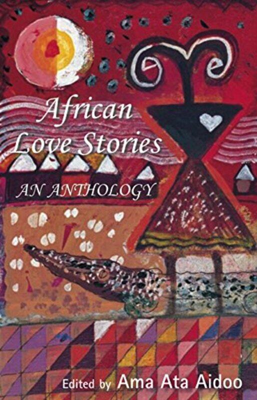 

African Love Stories by Ama Ata Aidoo-Paperback