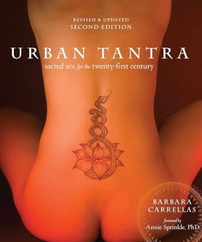 

Urban Tantra Second Edition by Barbara Carrellas-Paperback