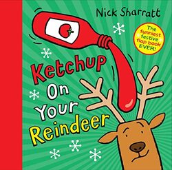 Ketchup on Your Reindeer by Sue QuinnCarol Wilson-Hardcover