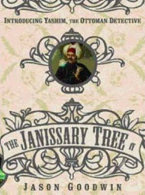 

The Janissary Tree.paperback,By :Jason Goodwin