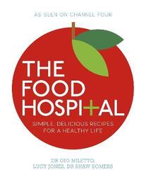 Food Hospital.Hardcover,By :Dr Gio Miletto