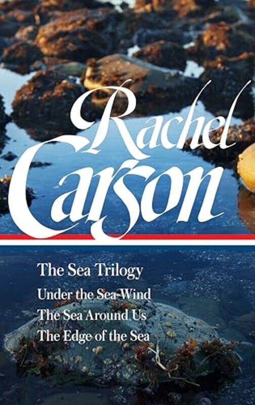 

Rachel Carson The Sea Trilogy By Carson Rachel - Hardcover