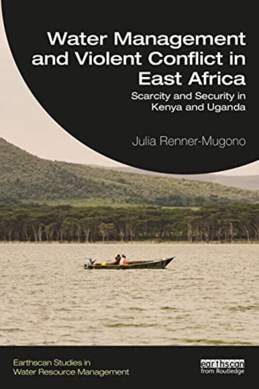 

Water Management and Violent Conflict in East Africa by Zoe Kors-Paperback