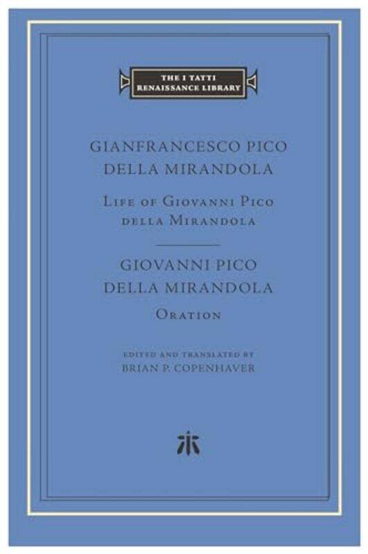 

Life of Giovanni Pico della Mirandola Oration by Gianfrancesco Pico della MirandolaGiovanni Pico della Mirandola-Hardcover