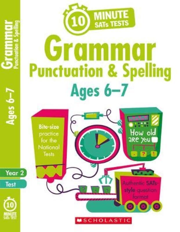 

Grammar, Punctuation and Spelling - Year 2, Paperback Book, By: Shelley Welsh