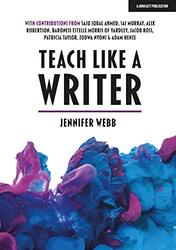 Teach Like A Writer: Expert tips on teaching students to write in different forms , Paperback by Webb, Jennifer