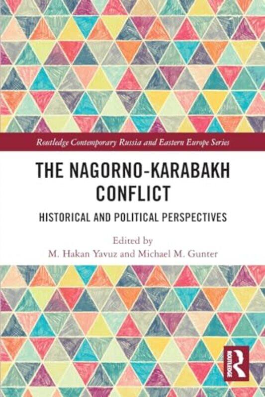 

The Nagorno-Karabakh Conflict by M. Hakan (University of Utah, USA) YavuzMichael Gunter -Paperback