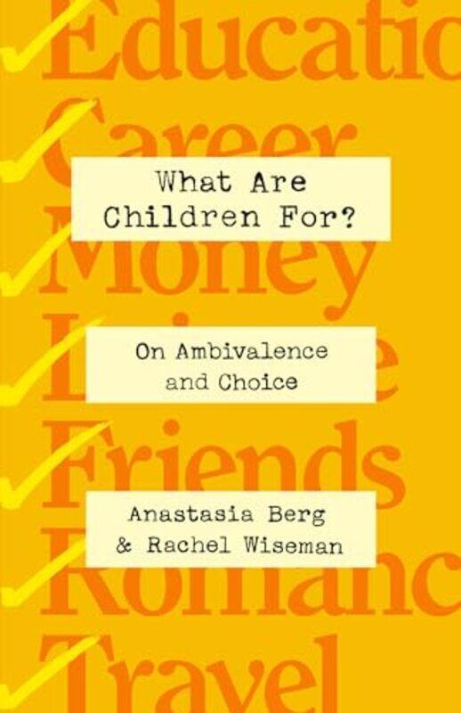 

What Are Children For By Berg Anastasia - Hardcover