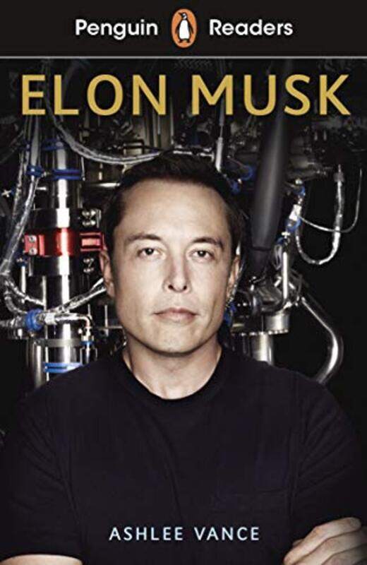 

Penguin Readers Level 3 Elon Musk ELT Graded Reader by Vance Ashlee - Paperback