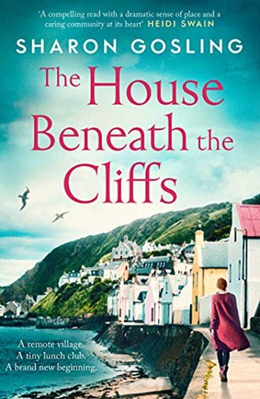 

The House Beneath the Cliffs by Sharon Gosling-Paperback