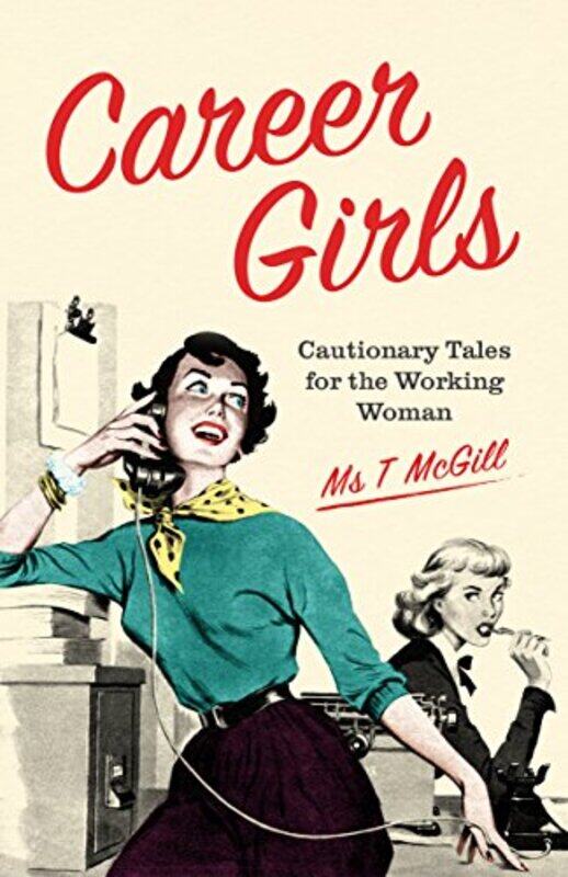 

Career Girls by T McGill-Hardcover