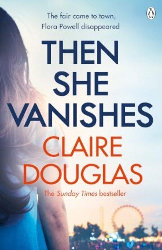 

Then She Vanishes,Paperback, By:Claire Douglas