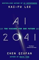 Ai 2041 by Kai-Fu Lee..Paperback