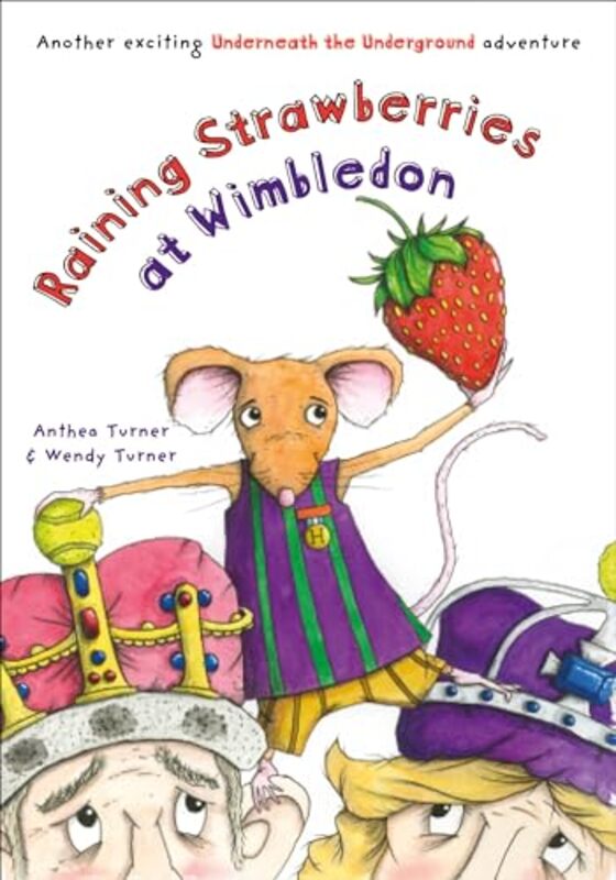 

Raining Strawberries at Wimbledon by Anthea and Wendy Turner-Paperback