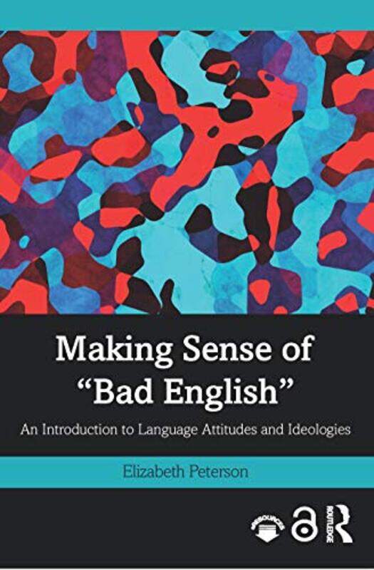 

Making Sense of Bad English by Elizabeth Peterson-Paperback