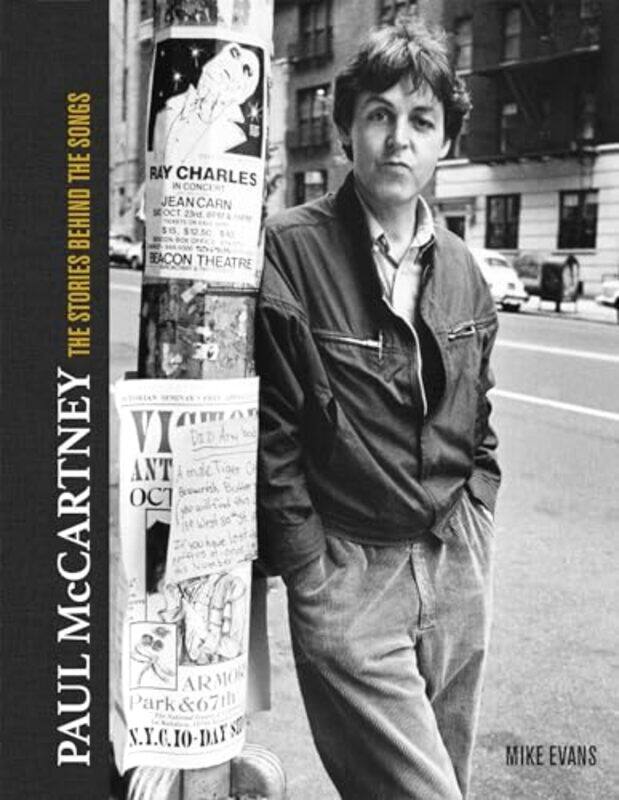 

Paul McCartney The Stories Behind 50 Classic Songs 19702020 by Mike Evans-Hardcover