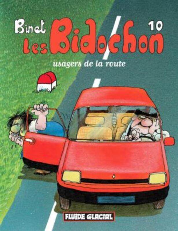 

Les Bidochon, tome 10 : Usagers de la route