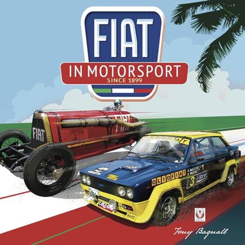 

FIAT in Motorsport by Alex PentlandAlexander Lipton-Hardcover