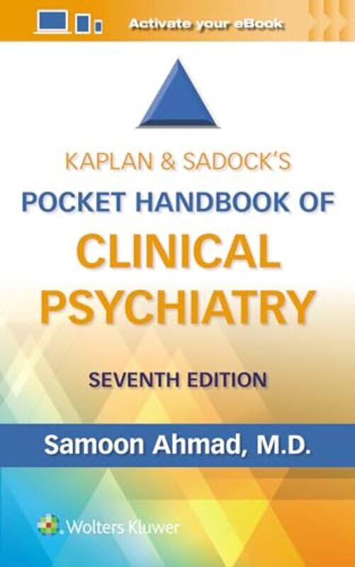 

Kaplan and Sadock’s Pocket Handbook of Clinical Psychiatry by Samoon, MD Ahmad-Paperback