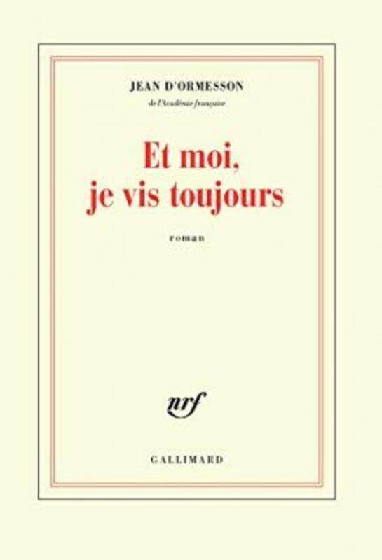 

Et moi, je vis toujours.paperback,By :Jean d' Ormesson