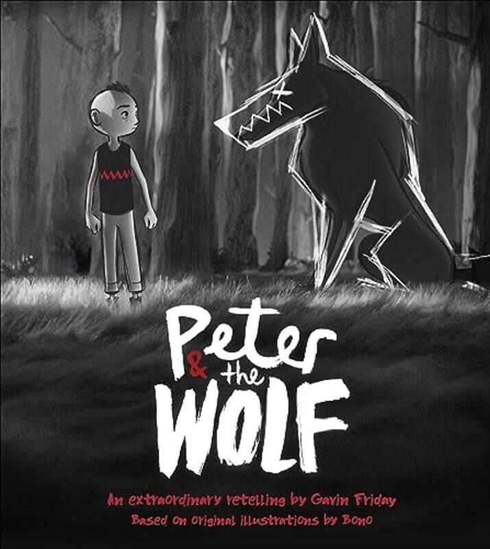 

Peter and the Wolf by Gavin FridayBono-Hardcover