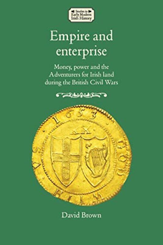 

Empire and Enterprise by David Brown-Paperback