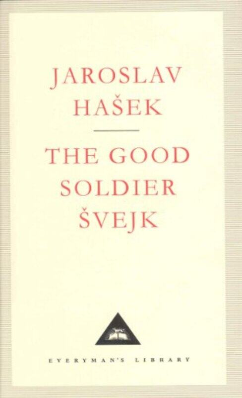 

The Good Soldier Svejk by Jaroslav Hasek-Hardcover